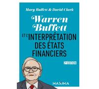 Warren Buffett et l'interpretation des états financiers - 2e éd.