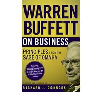 Warren Buffett on Business: Principles from the Sage of Omaha