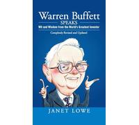 Warren Buffett Speaks: Wit and Wisdom from the World's Greatest Investor