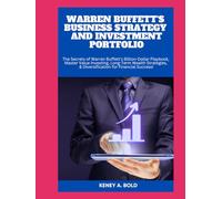 WARREN BUFFETT'S BUSINESS STRATEGY AND INVESTMENT PORTFOLIO
