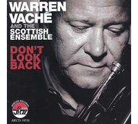 Warren Vaché - Don't Look Back