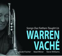 Warren Vache - Songs Our Fathers Taught Us [Cd]