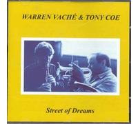 Warren Vache & Tony Coe - Street of Dreams