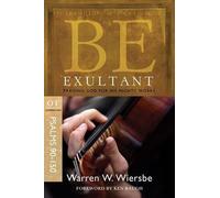 Warren Wiersbe Be Exultant - Psalms 90- 150 (Poche) Be Series Commentary