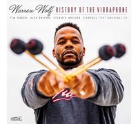 Warren Wolf - History Of The Vibraphone [Vinyl Lp]