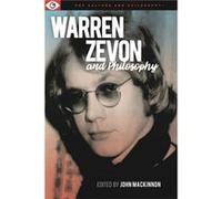 Warren Zevon and Philosophy Warren Zevon and Philosophy (Auteur)