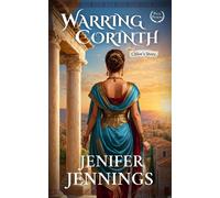 Warring Corinth Paul's Patrons, #3 - Jenifer Jennings - Peacock Press - ebook (ePub) - Livre