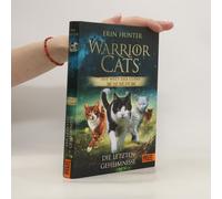 Warrior Cats - Die Welt Der Clans. Die Letzten Geheimnisse