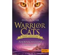 Warrior Cats - Short Adventure - Ahornschattens Vergeltung [German] [Paperback]