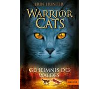 Warrior Cats Staffel 1/03. Geheimnis des Waldes