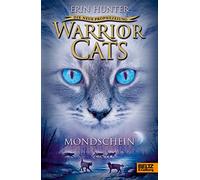 Warrior Cats Staffel 2/02. Die neue Prophezeiung. Mondschein