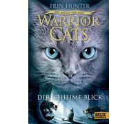 Warrior Cats Staffel 3/01. Die Macht der drei. Der geheime Blick