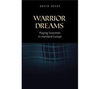 Warrior Dreams by David Hesse David Maria Hesse, (Auteur)