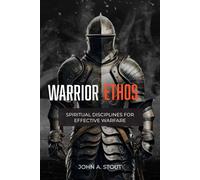Warrior Ethos Spiritual Disciplines for Effective Warfare - John A. Stout - Trilogy Christian Publishing - ebook (ePub) - Livre