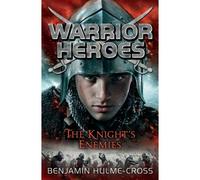 Warrior Heroes: The Knight's Enemies