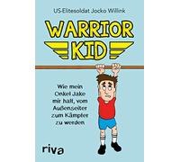 Warrior Kid: Wie mein Onkel Jake mir half, vom Außenseiter zum Kämpfer zu werden