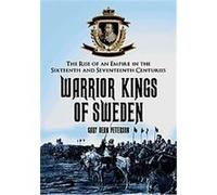 Warrior Kings of Sweden Gary Dean Peterson (Auteur)