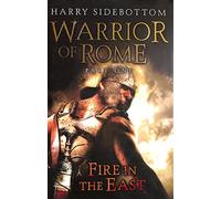 Warrior of Rome I: Fire in the East