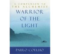 Warrior of the Light Paulo Coelho (Auteur)