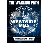 Warrior Path MMA Progression Series - Level 2: Filipino Boxing and Muay Thai