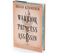 Warrior Princess Assassin (Deluxe Limited Edition): A Special Edition of the Steamy Adult Fantasy Debut