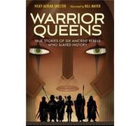 Warrior Queens by Vicky Alvear Shector Vicky Alvear Shector (Auteur)