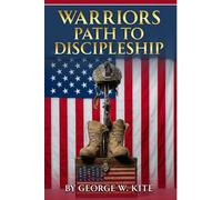 Warrior’s Path to Discipleship: A 40 day discipleship plan