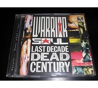Warrior Soul - Last Decade Dead Century [Import]