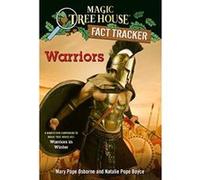 Warriors: A nonfiction companion to Magic Tree House #31: Warriors in Winter