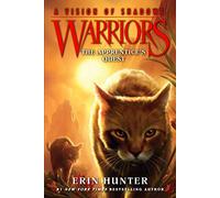 Warriors: A Vision of Shadows #1: The Apprentice's Quest: A medicine cat apprentice must decode a mysterious prophecy to save ThunderClan and all four warrior Clans.