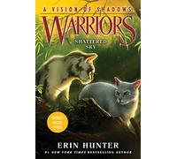 Warriors: A Vision of Shadows #3: Shattered Sky