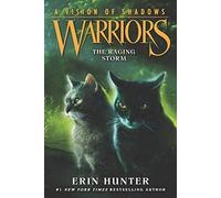 Erin Hunter – Warriors: A Vision of Shadows, n°6 : The Raging Storm – Broché