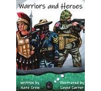 Warriors And Heroes