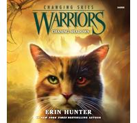 Warriors: Changing Skies #3: Chasing Shadows (Warriors: Changing Skies)