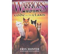 Warriors Code of the Clans by Erin Hunter Hardcover Book Erin Hunter (Auteur)