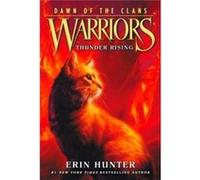 Warriors: Dawn of the Clans #2: Thunder Rising Erin Hunter, Wayne Mcloughlin, Allen Douglas (Auteur)