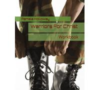 Warriors For Christ: Workbook