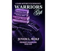Warriors Gift: A Dark Motorcycle Romance