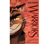 Warriors Graphic Novel: The Prophecies Begin, Part Three of Three: A Full-Color Graphic Novel Adaptation of the Warriors Cats Series
