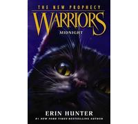 Warriors : La nouvelle prophétie 01 : Minuit