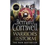 Warriors of the Storm Bernard Cornwell, (Auteur)