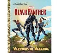 Warriors of Wakanda Marvel Black Panther by Frank Berrios Frank Berrios (Auteur)