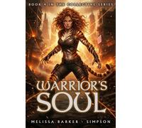 Warrior's Soul The Collective Series, #4 - Melissa Barker-Simpson - Melissa Barker-Simpson - ebook (ePub) - Livre