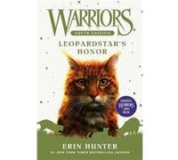 Erin Hunter – Warriors Super Edition : Leopardstar's Honor – Livre en anglais – Relié