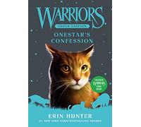 Warriors Super Edition: Onestar's Confession