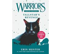 Warriors Super Edition: Tallstar's Revenge – Harper Collins Publishers