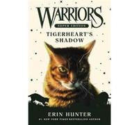 Warriors Super Edition Tigerhearts Shado Erin Hunter, James L Barry (Auteur)