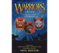 Warriors: Tales from the Clans: Three Novellas About Warrior Cats from the Bestselling Series for Kids (Ages 8-12)