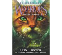 Erin Hunter – Warriors The Broken Code 4 Darkness Within – Broché