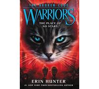 Erin Hunter – Warriors: The Broken Code #5: The Place of No Stars – Broché